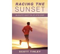 Scott Tinley Racing the Sunset (Tascabile)