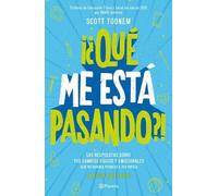 Scott Todnem ¿Qué Me Está Pasando? Guía Para Chicos (Tascabile)