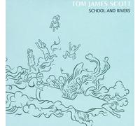 Scott Tom James - School & Rivers