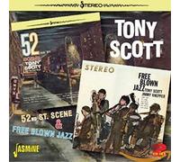 Scott, Tony - 52nd St. Scene & Free Blown Jazz