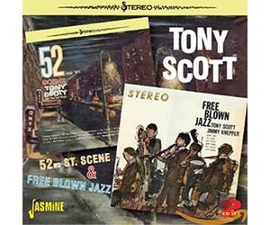 Scott, Tony - 52nd St. Scene & Free Blown Jazz