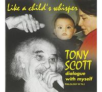 Scott Tony - Like A Child'S Whisper