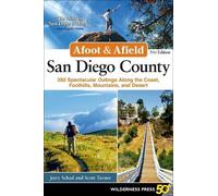 Scott Turner Jerry Schad Afoot & Afield: San Diego County (Tascabile)