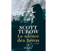 Scott Turow Le silence des héros (Tascabile)