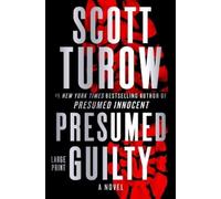 Scott Turow Presumed Guilty (Copertina rigida) Presumed Innocent