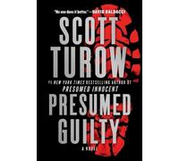 Scott Turow Presumed Guilty (Tascabile) Presumed Innocent