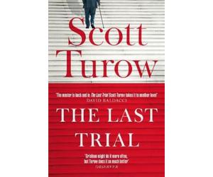 Scott Turow The Last Trial (Tascabile)