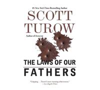 Scott Turow The Laws of Our Fathers (Tascabile)