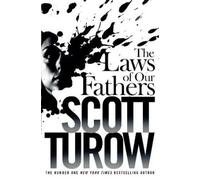 Scott Turow The Laws of our Fathers (Tascabile) Kindle County