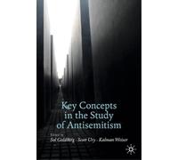 Scott Ury Key Concepts in the Study of Antisemitism (Tascabile)