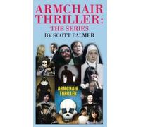 Scott V Palmer Armchair Thriller the Series (Copertina rigida)