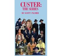 Scott V Palmer Custer (Copertina rigida)