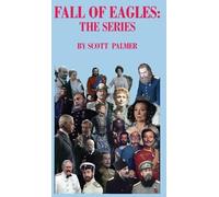 Scott V Palmer Fall of Eagles (Copertina rigida)