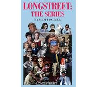 Scott V Palmer Longstreet-The Series (Copertina rigida)