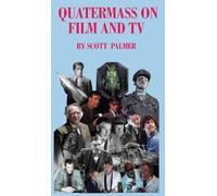 Scott V Palmer Quatermass on Film & TV (Copertina rigida)