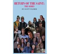 Scott V Palmer Return of the Saint (Copertina rigida)