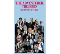 Scott V Palmer The Adventurer (Copertina rigida)