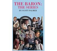 Scott V Palmer The Baron The Series (Copertina rigida)