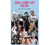 Scott V Palmer The Carry on Films (Copertina rigida)