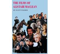 Scott V Palmer The Films of Alistair MacLean (Copertina rigida)
