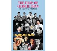 Scott V Palmer The Films of Charlie Chan (Copertina rigida)