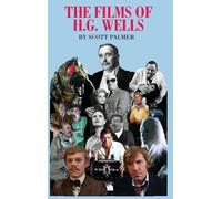 Scott V Palmer The Films of H.G. Wells (Copertina rigida)