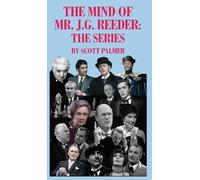 Scott V Palmer The Mind of Mr. J.G. Reeder (Copertina rigida)