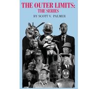 Scott V Palmer The Outer Limits (Copertina rigida)