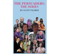 Scott V Palmer The Persuaders-The Series (Copertina rigida)
