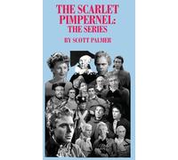 Scott V Palmer The Scarlet Pimpernel-The Series (Copertina rigida)