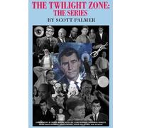 Scott V Palmer The Twight Bzone.the Series (Copertina rigida)