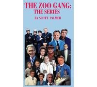 Scott V Palmer The Zoo Gang (Copertina rigida)