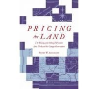 Scott W. Anderson Pricing the Land (Copertina rigida)