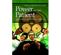 Scott W. Atlas Power to the Patient (Tascabile)