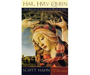 Scott W. Hahn Hail, Holy Queen (Tascabile)