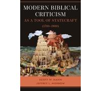 Scott W. Hahn Jeffrey L. Morrow Modern Biblical Criticism (Copertina rigida)