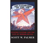 Scott W. Palmer Dictatorship of the Air (Copertina rigida)