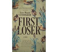 Scott Walker Cunningham First Loser (Copertina rigida)