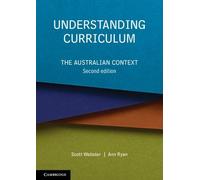 Scott Webster Ann Ryan Understanding Curriculum (Tascabile)