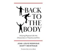 Scott Weintraub Jean-Louis Rodrigue Back to the Body (Tascabile)