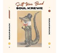 Scott Weis Band & The Soul Krewe Sugar Shack (CD) Album