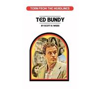 Scott Weiss Ted Bundy (Tascabile)