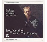Scott Wendholt Quintet Through The Shadows (CD) Album