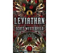 Scott Westerfeld Leviathan (Copertina rigida) Leviathan Trilogy