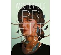 Scott Westerfeld Pretties (Spanish Edition) (Tascabile) TRAICIÓN
