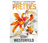 Scott Westerfeld Pretties (Tascabile) Uglies