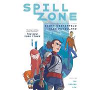 Scott Westerfeld Spill Zone Book 2 (Tascabile) Spill Zone