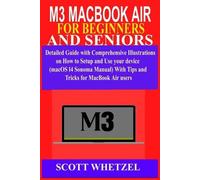 Scott Whetzel M3 Macbook Air for Beginners and Seniors (Tascabile)