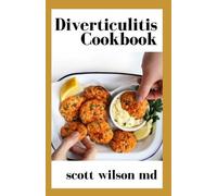 Scott Wilson Diverticulitis Cookbook (Tascabile)