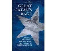 Scott Wilson Great Satan's Rage (Tascabile)